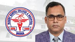 মেন্ডি ডেন্টাল কলেজের গভর্নিং বডির চেয়ারম্যান মনোনীত হলেন অধ্যাপক ডা. শেখ ফরহাদ